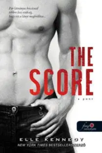 Erotická beletria The Score - A pont - Off-Campus 3. - Elle Kennedy