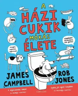 Humor a satira A házicukik mókás élete - James Campbell,Rob Jones,András Maros