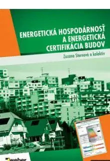 Stavba, rekonštrukcia Energetická hospodárnosť a energetická certifikácia budov - Zuzana Sternová