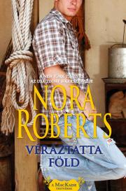 Romantická beletria Véráztatta föld - Nora Roberts