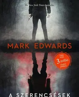 Detektívky, trilery, horory A szerencsések - Mark Edwards