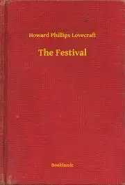 Svetová beletria The Festival - Howard Phillips Lovecraft