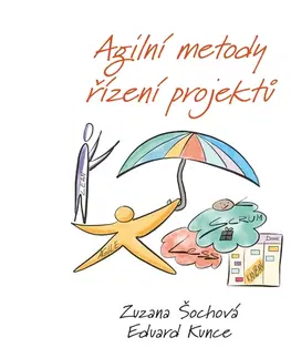 Personalistika Agilní metody řízení projektů - Zuzana Šochová,Eduard Kunce