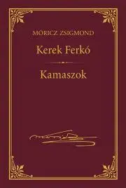 Svetová beletria Kerek Ferkó - Kamaszok - Zsigmond Móricz