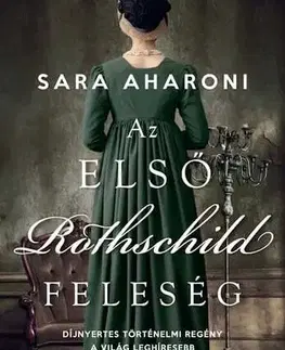 Historické romány Az első Rothschild feleség - Sara Aharoni