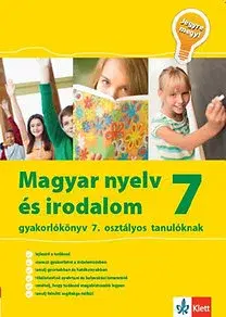 Matematika Jegyre megy! - Magyar nyelv és irodalom gyakorlókönyv 7. osztályos tanulóknak - Eszter Mátyás