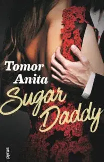 Romantická beletria Sugar Daddy - Anita Tomor