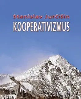 Ekonómia, Ekonomika Kooperativizmus - Stanislav Jurčišin