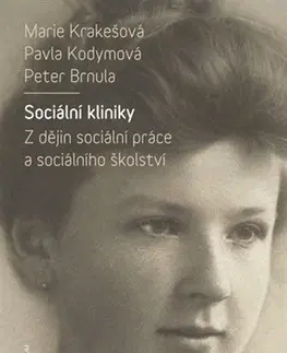 História Sociální kliniky - Kolektív autorov