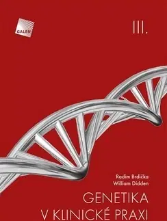 Medicína - ostatné Genetika v klinické praxi III. - Radim Brdička,William Didden