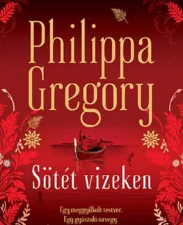 Historické romány Sötét vizeken - Philippa Gregory