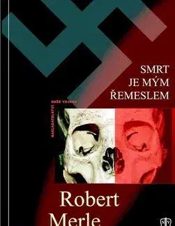 Novely, poviedky, antológie Smrt je mým řemeslem - Robert Merle