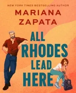 Romantická beletria All Rhodes Lead Here - Mariana Zapata