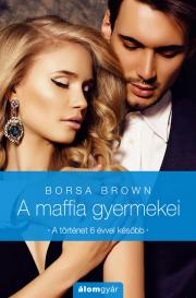 Erotická beletria A maffia gyermekei - Borsa Brown