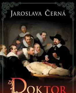 Historické romány Doktor Jessenius - Jaroslava Černá