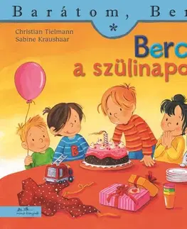 Rozprávky Berci, a szülinapos - Barátom, Berci 21. - Christian Tielmann