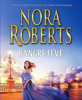 Romantická beletria Rangrejtve - Nora Roberts