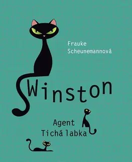 Pre deti a mládež Winston: Agent Tichá labka - Frauke Scheunemann