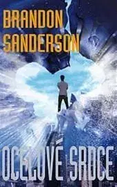 Sci-fi a fantasy Ocelové srdce - Brandon Sanderson