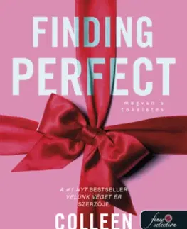Young adults Finding Perfect - Megvan a tökéletes - Reménytelen 2,6 - Colleen Hooverová
