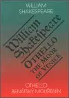 Svetová beletria Othello, benátský mouřenín - William Shakespeare