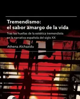 Pre vysoké školy Tremendismo: el sabor amargo de la vida - Athena Alchazidu