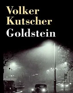 Detektívky, trilery, horory Goldstein - Volker Kutscher