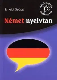 Učebnice - ostatné Mindentudás zsebkönyvek: Német nyelvtan - György Scheibl