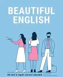 Učebnice a príručky Beautiful English. 60 dní k lepší slovní zásobě - Bystričanová Eva