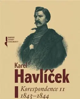 História Korespondence II (1843-1844) - Karel Havlíček