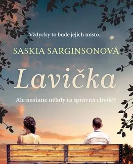 Romantická beletria Lavička - Saskia Sarginsonová