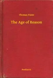 Svetová beletria The Age of Reason - Paine Thomas