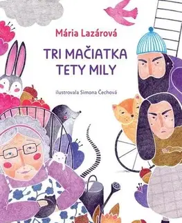 Pre deti a mládež - ostatné Tri mačiatka tety Mily - Mária Lazárová