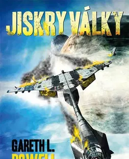 Sci-fi a fantasy Jiskry války - Gareth L. Powell