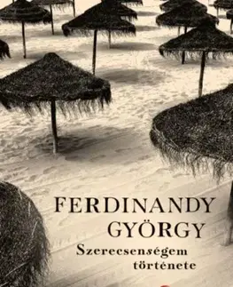 Svetová beletria Szerecsenségem története - György Ferdinandy