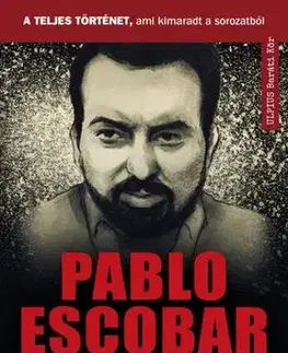 Mafia, podsvetie Pablo Escobar és a cali kartell - Shaun Attwood