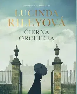 Historické romány Čierna orchidea - Lucinda Riley,Zuzana Gáliková