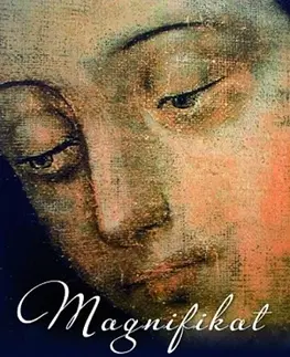 Kresťanstvo Magnifikat - Patti Gallagherová Mansfieldová