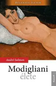 Umenie Modigliani élete - André Salmon