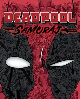 Komiksy Deadpool: Samuraj - Sanshiro Kasama,Hikaru Uesugi,Filip Drlík
