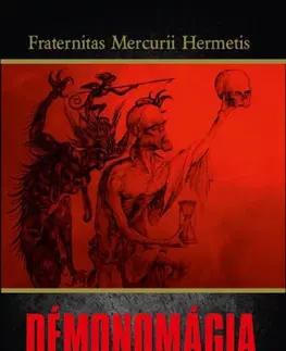 Mágia a okultizmus Démonomágia - Hermetis Fraternitas Mercurii