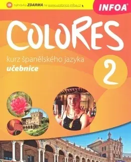 Učebnice a príručky Colores kurz španělského jazyka 2 - učebnice - Kolektív autorov