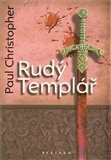 Historické romány Rudý templář - Paul Christopher