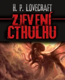 Sci-fi a fantasy Zjevení Cthulhu - Howard Phillips Lovecraft