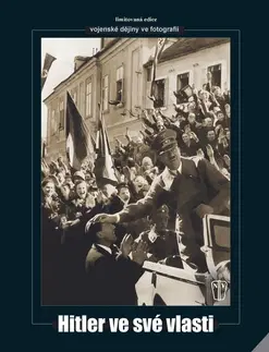Druhá svetová vojna Hitler ve své vlasti - Kolektív autorov