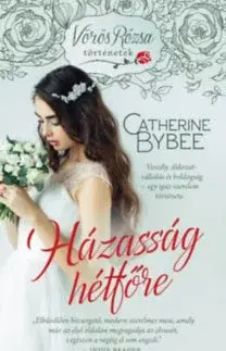 Romantická beletria Házasság hétfőre - Vörös rózsa történetek - Catherine Bybee
