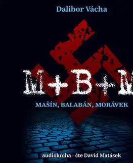 Beletria - ostatné OneHotBook M+ B+ M - Mašín, Balabán, Morávek - audiokniha