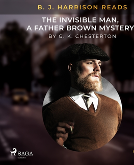 Svetová beletria Saga Egmont B. J. Harrison Reads The Invisible Man, a Father Brown Mystery (EN)