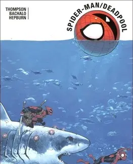Komiksy Spider-Man Deadpool 5 - Závody ve zbroje - Kolektív autorov,Darek Šmíd