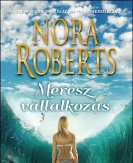 Romantická beletria Merész vállalkozás - Nora Roberts